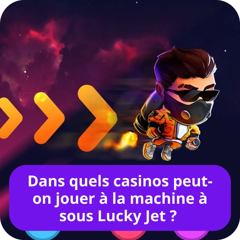 Lucky Jet casino en ligne